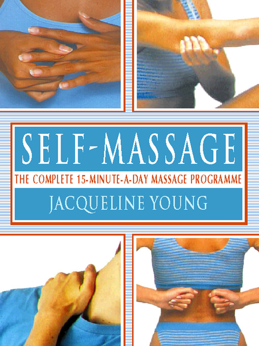 Title details for Self Massage by Jacqueline Young - Wait list